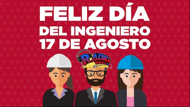 Día del Ingeniero. (Foto: Internet)