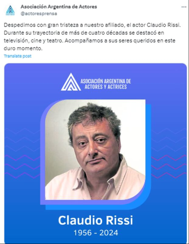La muerte del actor Claudio Rissi a los 67 años fue confirmada por la Asociación Argentina de Actores (Foto: X)