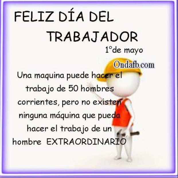 Frases para compartir por el Día del Trabajo en México. (Facebook)