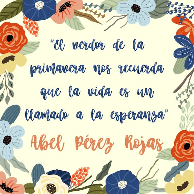 Descubre 50 frases bonitas para darle la bienvenida a la primavera este 20 de marzo. (Foto: Composición Mix)