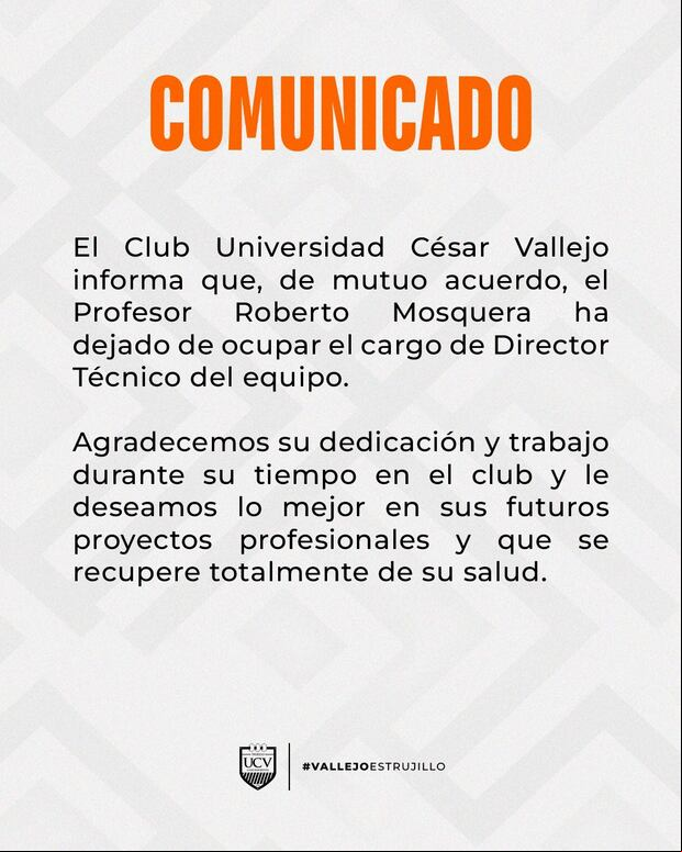 El comunicado de César Vallejo sobre la salida de Roberto Mosquera.