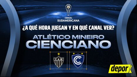 ¿A qué hora juegan y en qué canal ver Cienciano vs. Atlético Mineiro, por Copa Sudamericana?