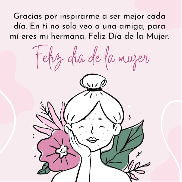Dedícale esta imagen a esa amiga o persona especial por el día de la mujer, 8 de marzo. (Foto:Composición MIx/Canva)