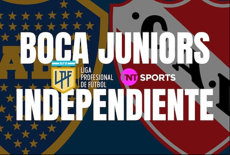 TNT Sports transmitió el partido Boca Juniors vs. Independiente por el Torneo Apertura 2025