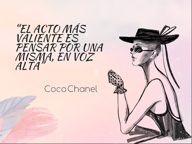 Frase inspiradora de Gabrielle Chanel, conocida como Coco Chanel, diseñadora de alta costura sa fundadora de la marca Chanel | Foto: Composición/ Canva)