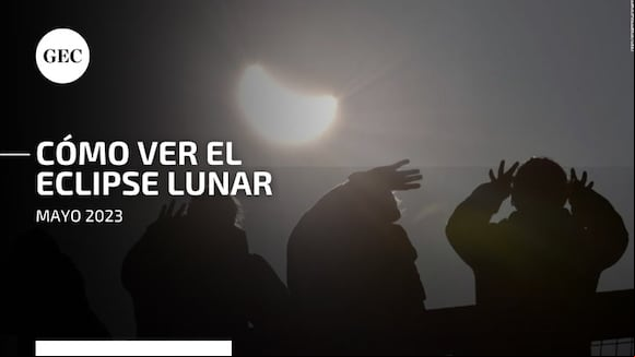 Eclipse Lunar 2023: Cuándo y dónde se verá este fenómeno astronómico en vivo