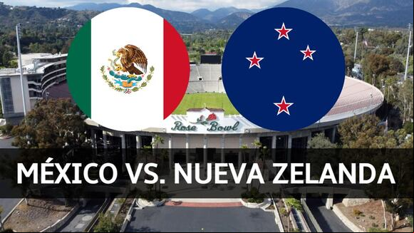 México vs. Nueva Zelanda juegan desde el Rose Bowl un partido amistoso. (Video: @miseleccionmx)